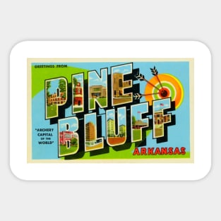 Greetings from Pine Bluff, Arkansas - Vintage Large Letter Postcard Sticker